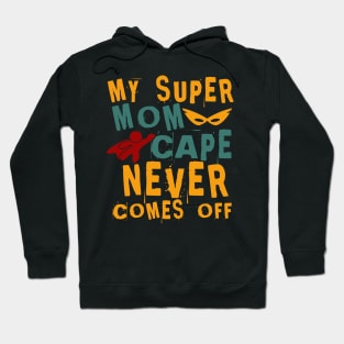 Super Mom Hoodie